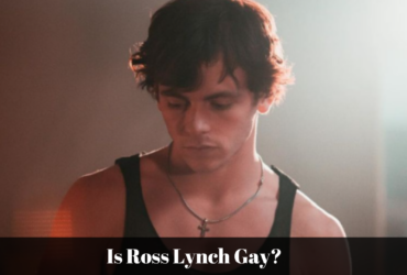 Is Ross Lynch Gay? 