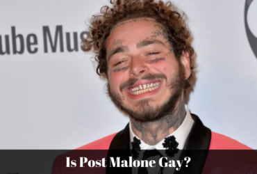 Is Post Malone Gay