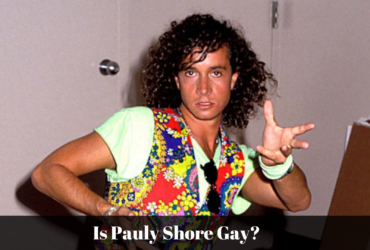 Is Pauly Shore Gay?