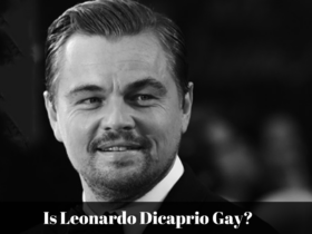 Is Leonardo DiCaprio Gay?