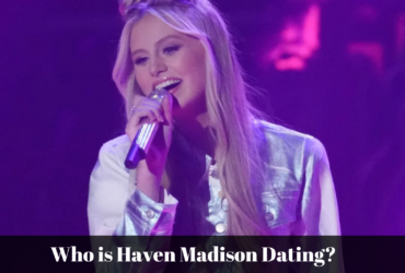 Who is Haven Madison Dating? 