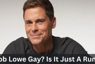 Is Rob Lowe Gay?